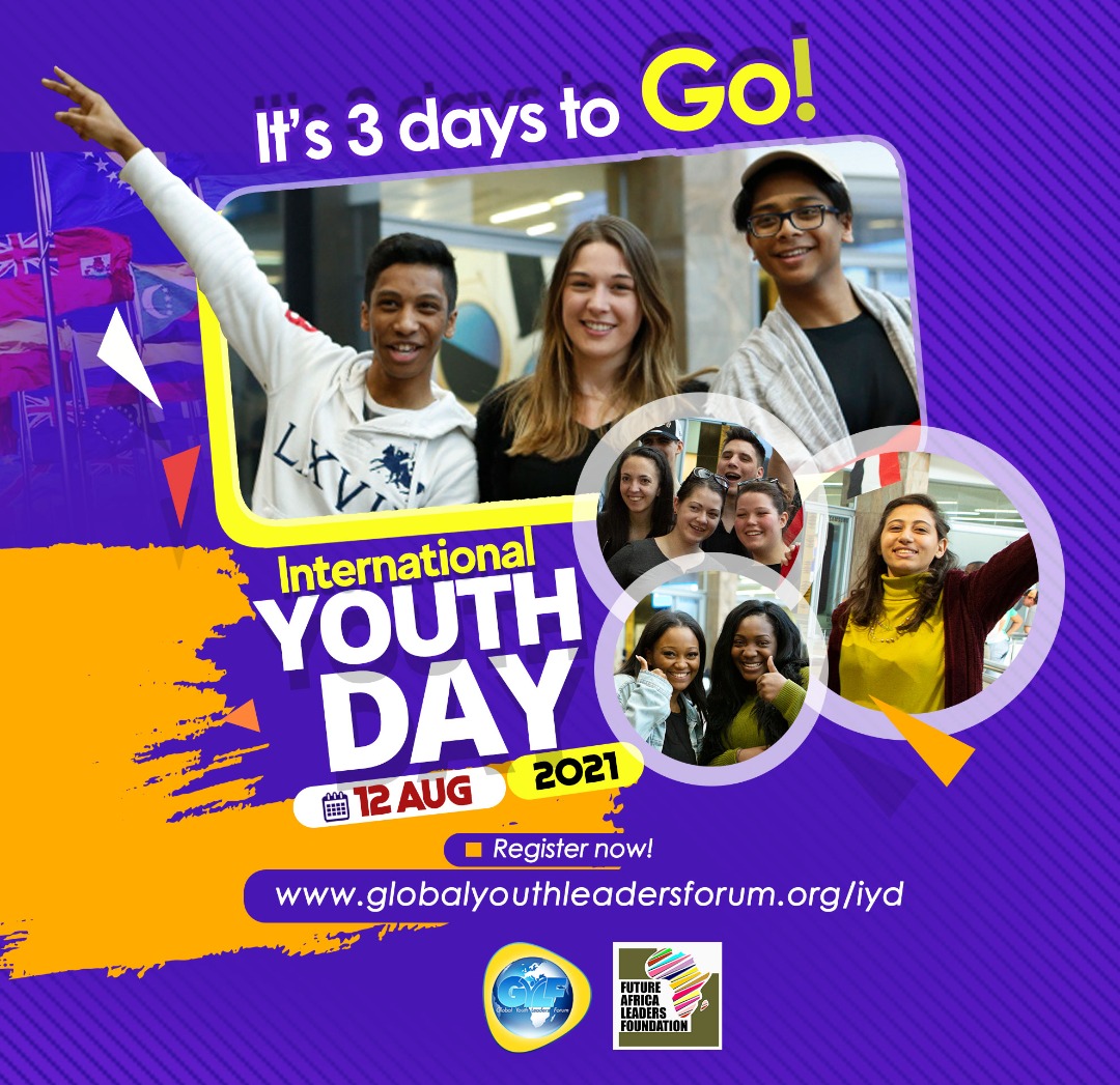 Are you triple ready? It's 3 days to the International Youth Day 2021